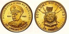 25 francs (50th Anniversary of the Reign of Mwanbutsa IV) from Burundi